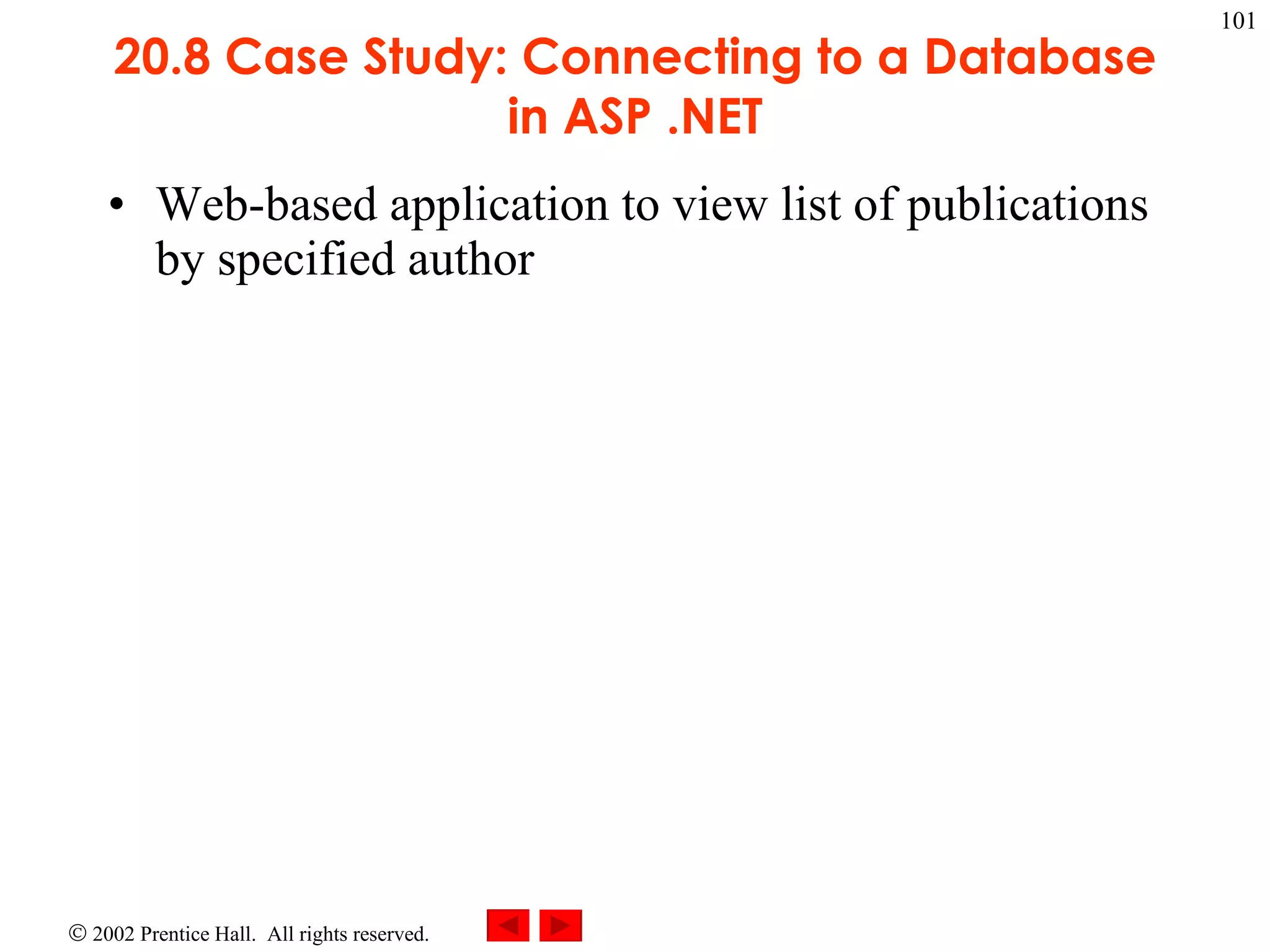 20.8 Case Study: Connecting to a Database in ASP .NET Web-based application to view list of publications by specified author 