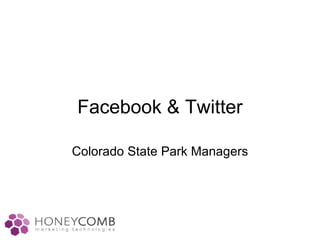 Facebook & Twitter Colorado State Park Managers 