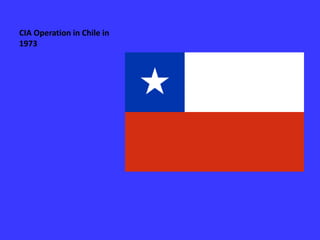 CIA Operation in Chile in 1973