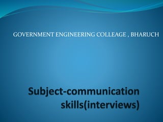 GOVERNMENT ENGINEERING COLLEAGE , BHARUCH
 