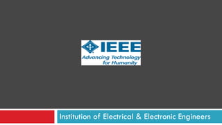 Institution of Electrical & Electronic Engineers
 