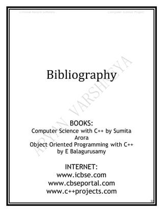 Criminal Record Software Computer Science Project
32
Bibliography
BOOKS:
Computer Science with C++ by Sumita
Arora
Object Oriented Programming with C++
by E Balagurusamy
INTERNET:
www.icbse.com
www.cbseportal.com
www.c++projects.com
 
