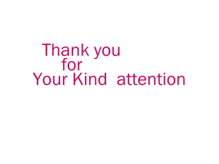 Thank you
for
Your Kind attention
102
 