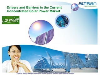 Drivers and Barriers in the Current Concentrated Solar Power Market 