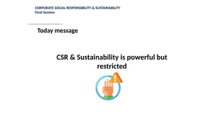 Csr Message Corporate social responsibility session 4.pptx