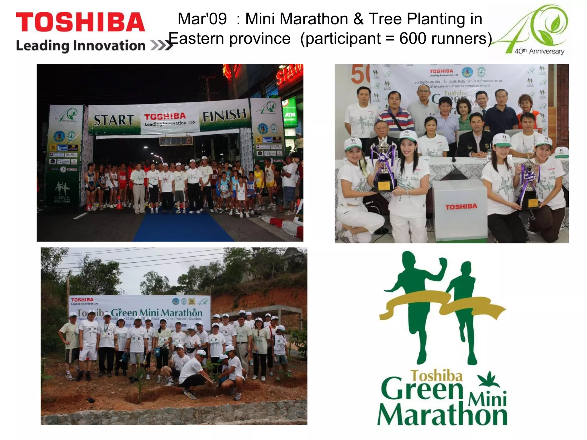 Mar'09  : Mini Marathon & Tree Planting in Eastern province  (participant = 600 runners) 