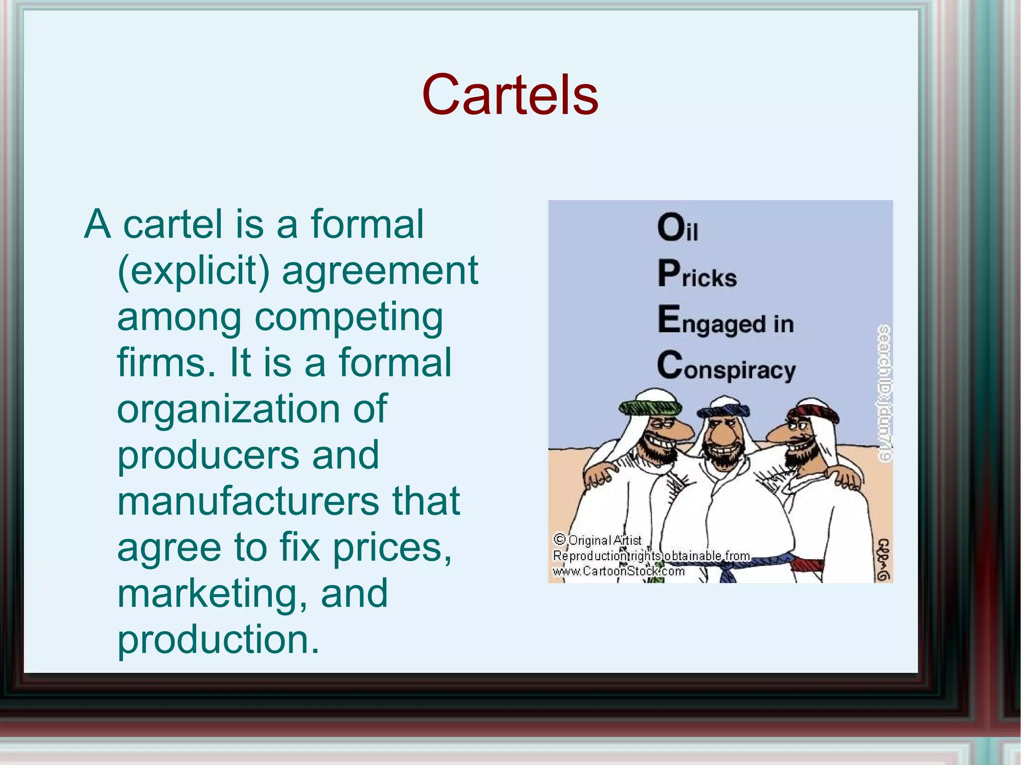 Coverage of Anti Trust Laws Price fixing between competitors 