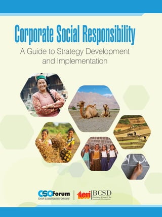 CorporateSocialResponsibilityA Guide to Strategy Development
and Implementation
 