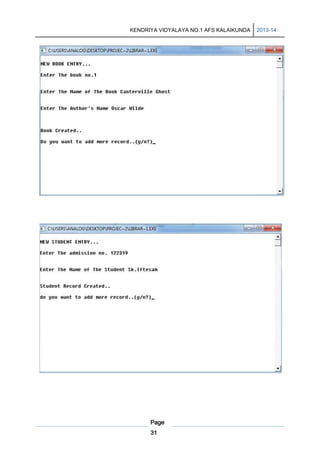 KENDRIYA VIDYALAYA NO.1 AFS KALAIKUNDA

Page
31

2013-14

 