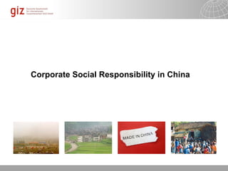Corporate Social Responsibility in China




                                    10/09/11   Seite
 