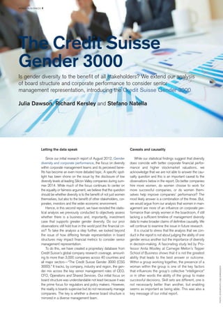 Letting the data speak 
Since our initial research report of August 2012, Gender 
diversity and corporate performance, the...