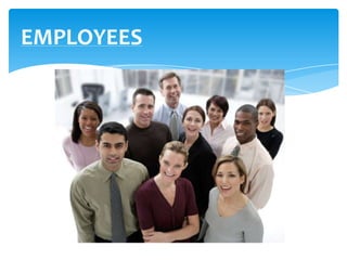 EMPLOYEES
 