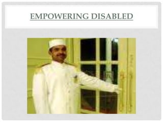EMPOWERING DISABLED
 