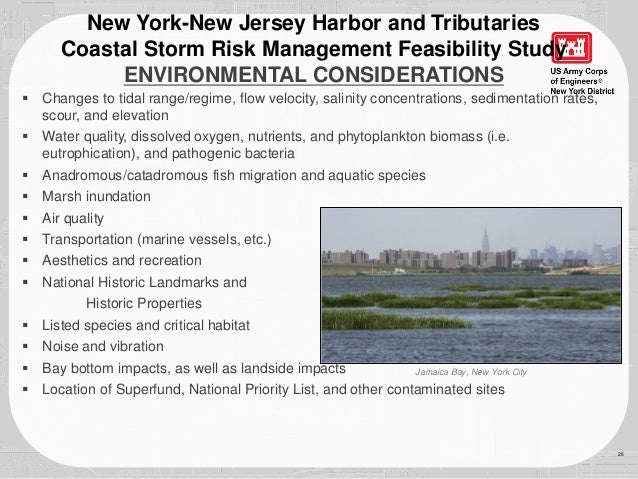 26
New York-New Jersey Harbor and Tributaries
Coastal Storm Risk Management Feasibility Study
PUBLIC INVOLVEMENT
 Scoping...