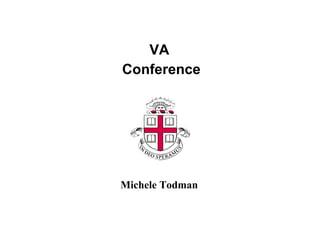 VA  Conference Michele Todman 