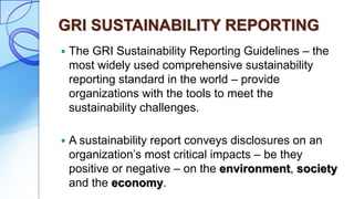 Gri Standards.pdf global reporting initiative & sustainability reporting | PPTX