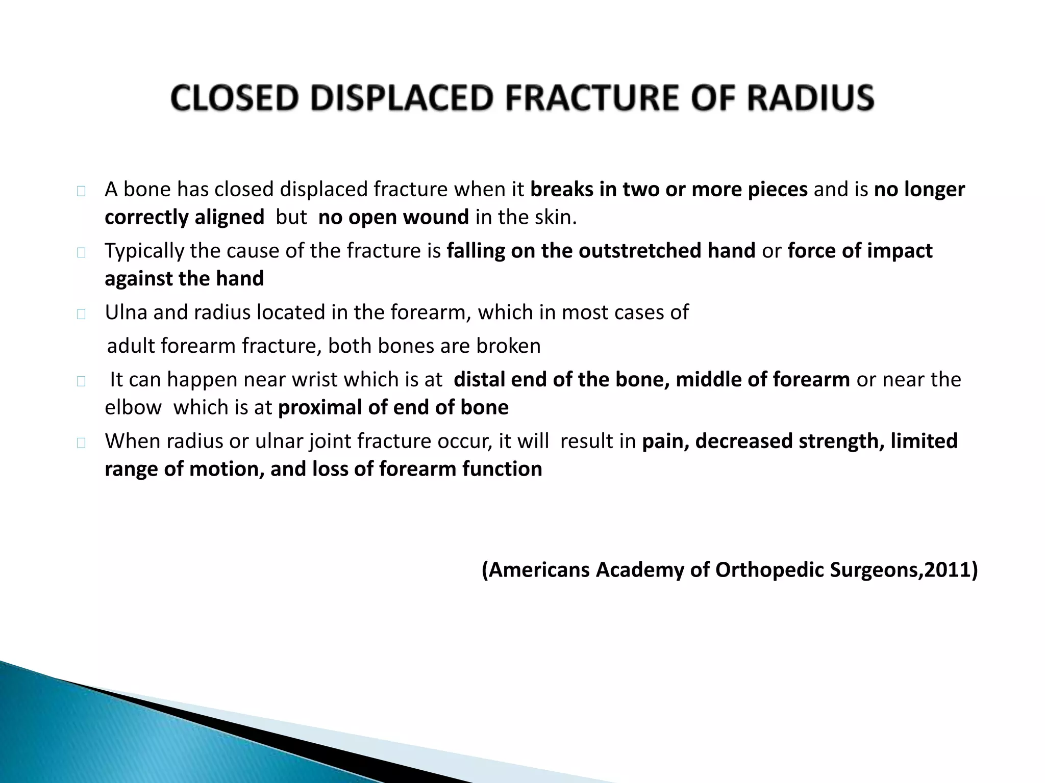 ORTHOPAEDICS CASE STUDY (CLOSED DISPLACED FRACTURE OF RADIUS ) | PPTX