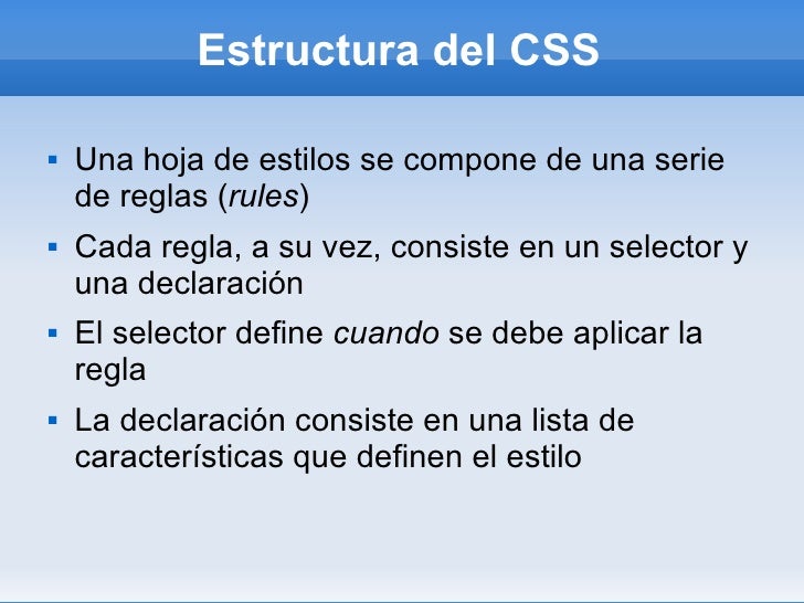 Hojas de estilo CSS (Cascade Style Sheets) Hojas de estilo CSS (Cascade Style Sheets)
