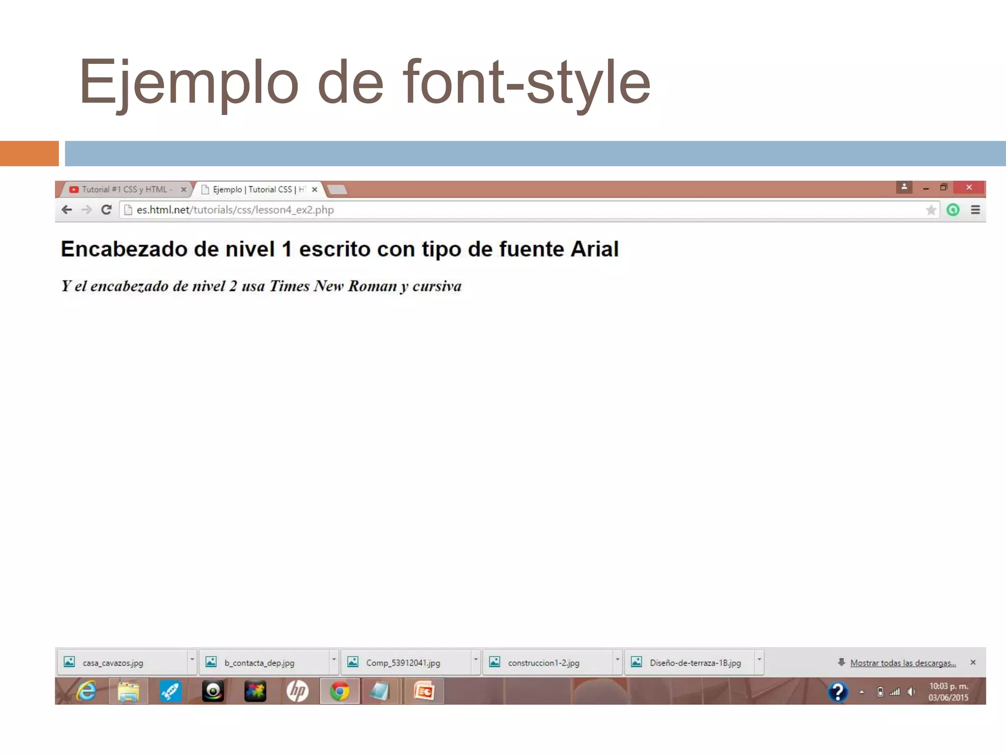 Ejemplo de font-style
 