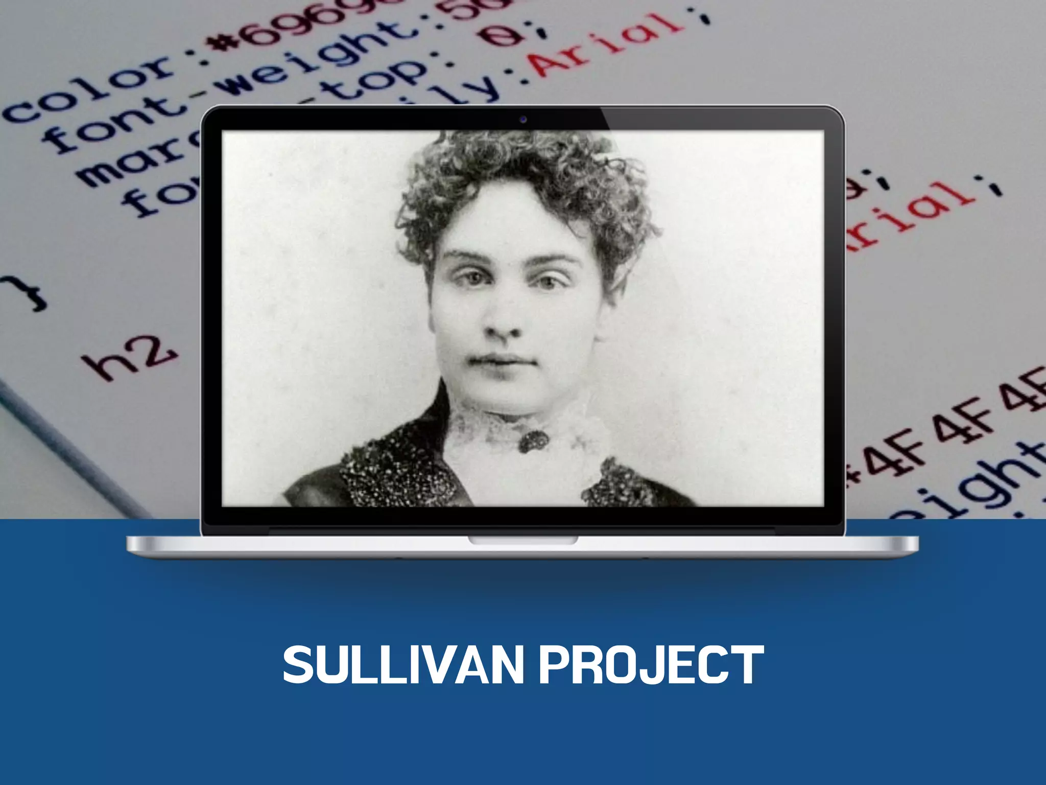 SULLIVAN PROJECT
 