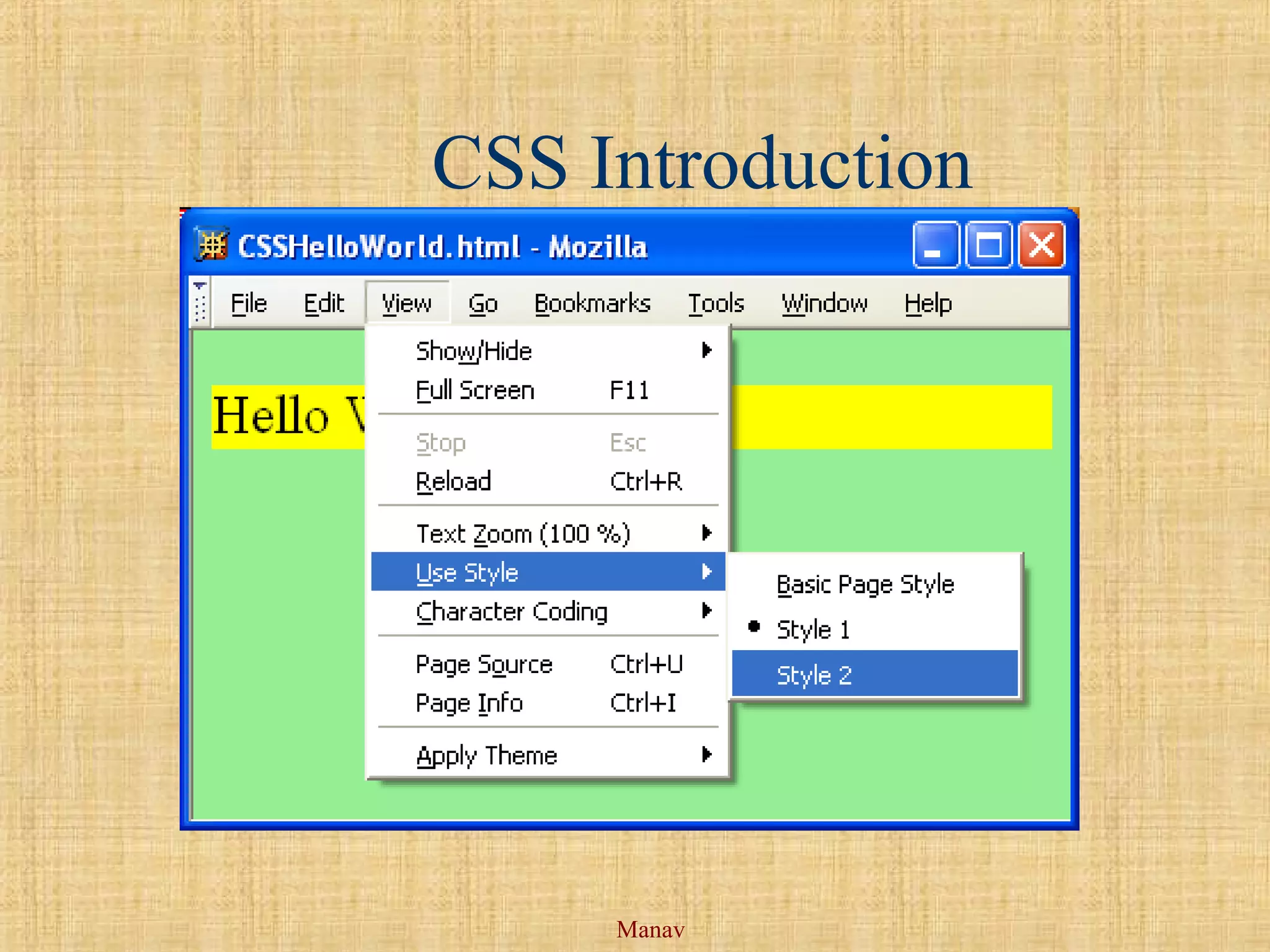 Manav
CSS Introduction
 