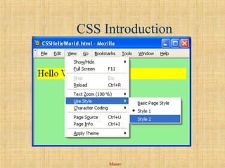Manav
CSS Introduction
 