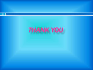 THANK YOU
20
 