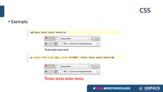 CSS
• Exemplo
 