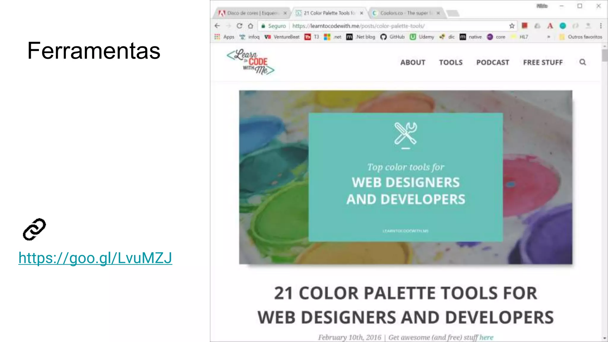 Ferramentas
https://goo.gl/LvuMZJ
 