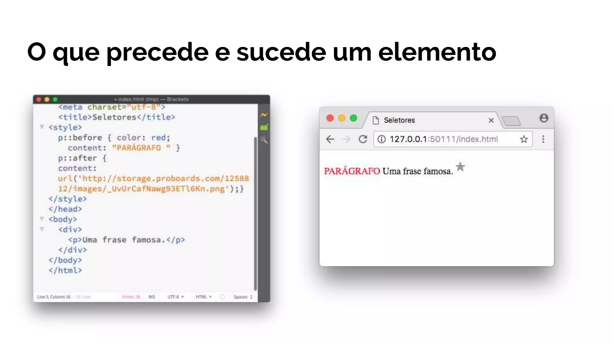 O que precede e sucede um elemento
 