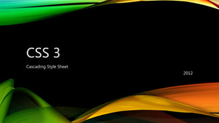 Css & css3 | PPT