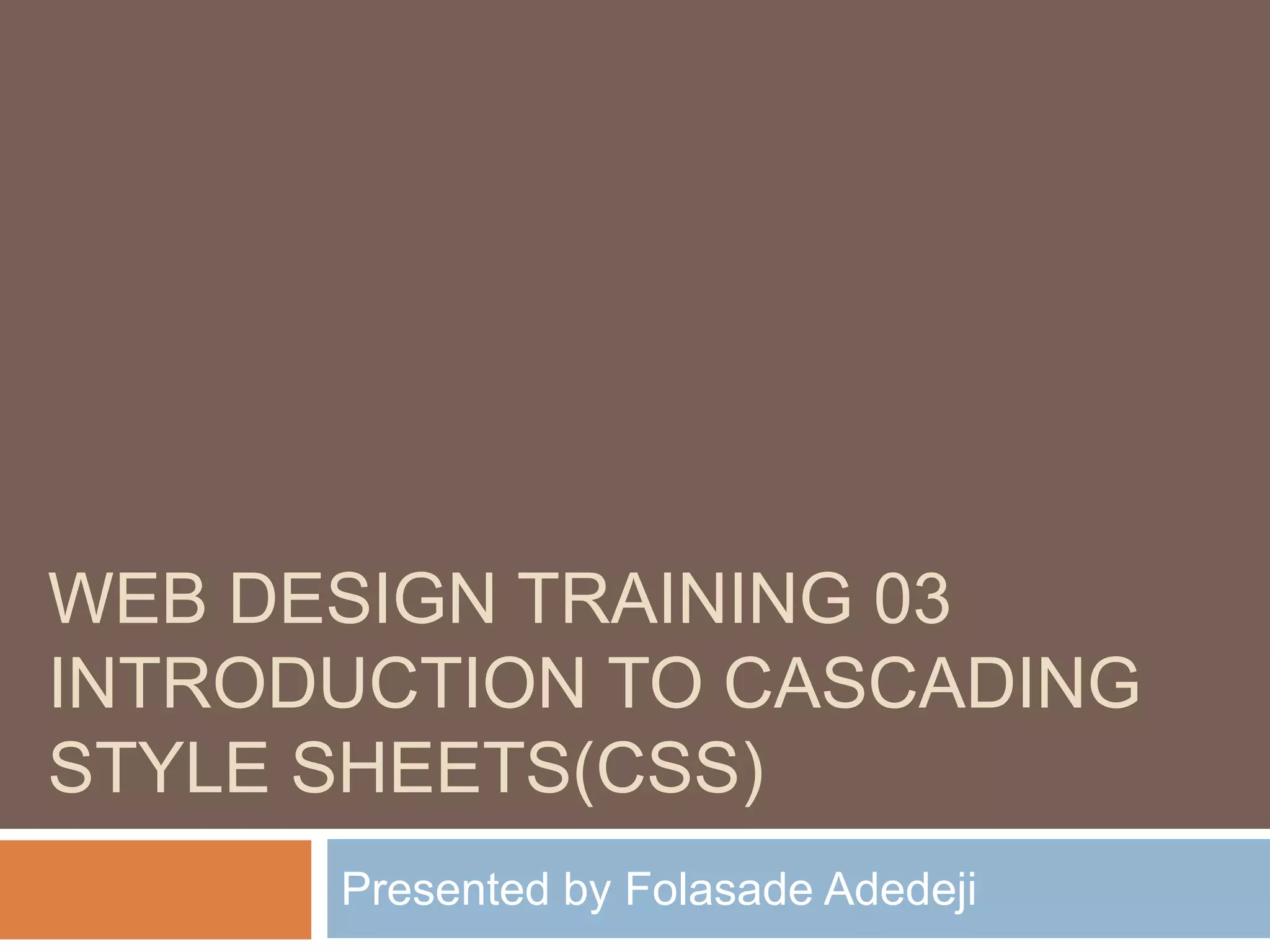 Introduction to CSS | PPTX | Web Design and HTML | Internet