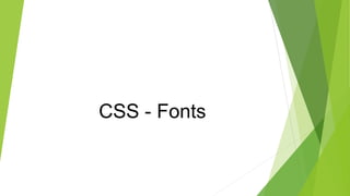 CSS - Fonts
 