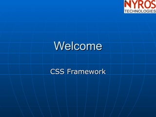 Welcome CSS Framework 