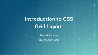 Introduction To Css Grid Layout Introduction To Css Grid Layout