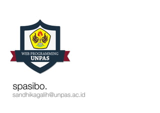spasibo.
sandhikagalih@unpas.ac.id
 
