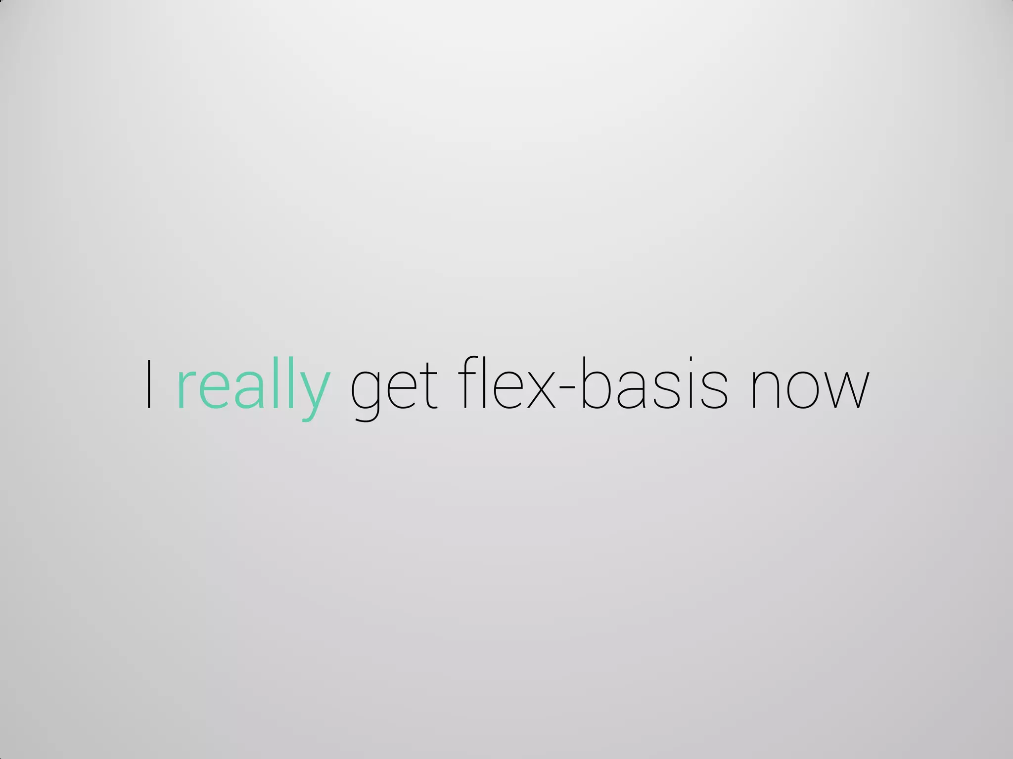I really get flex-basis now  
