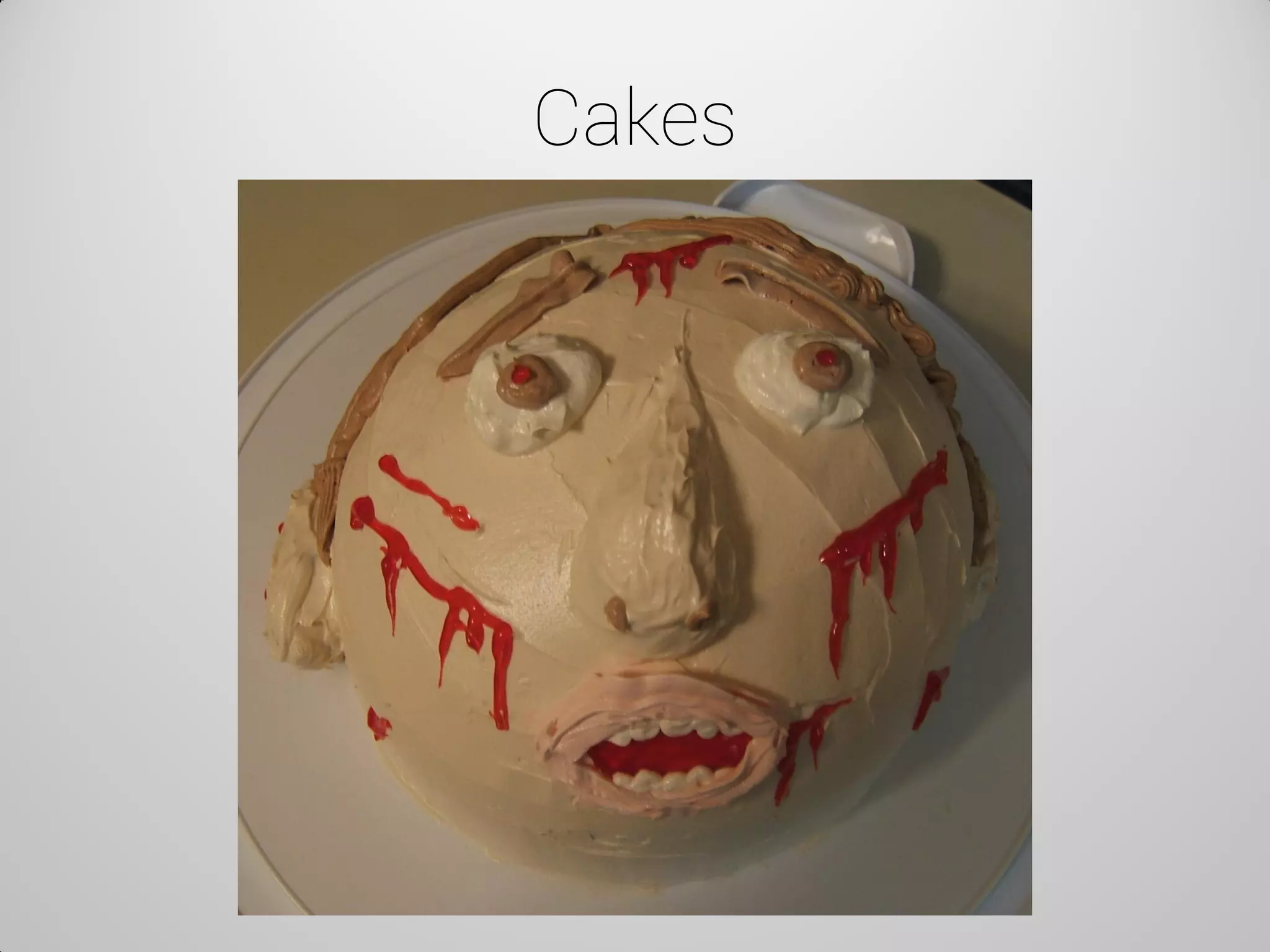 Cakes  
