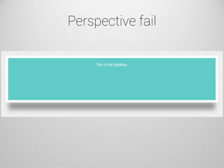 Perspective fail  