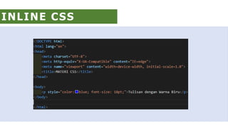 INLINE CSS
 