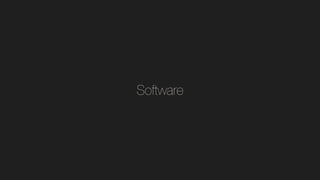 Software
 