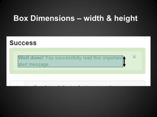 Box Dimensions –width & height  