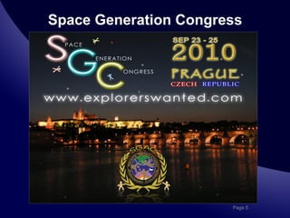 Space Generation Congress




                       Page 5
 