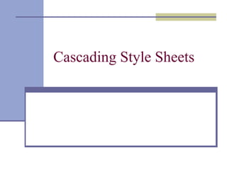 CSS (Cascading Style Sheets)11111111.ppt