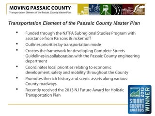 Transportation Element of the Passaic County Master Plan

•
•
•

•
•
•

 