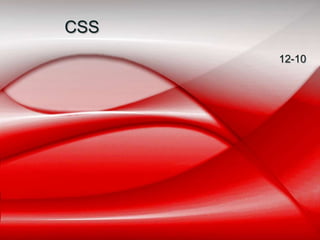 CSS 12-10 