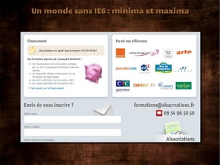 Un monde sans IE6 : minima et maxima
 