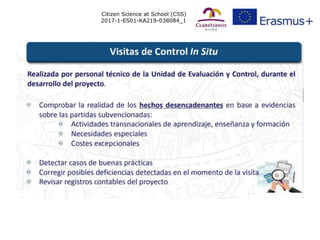 Citizen Science at School (CSS)
2017-1-ES01-KA219-038084_1
 