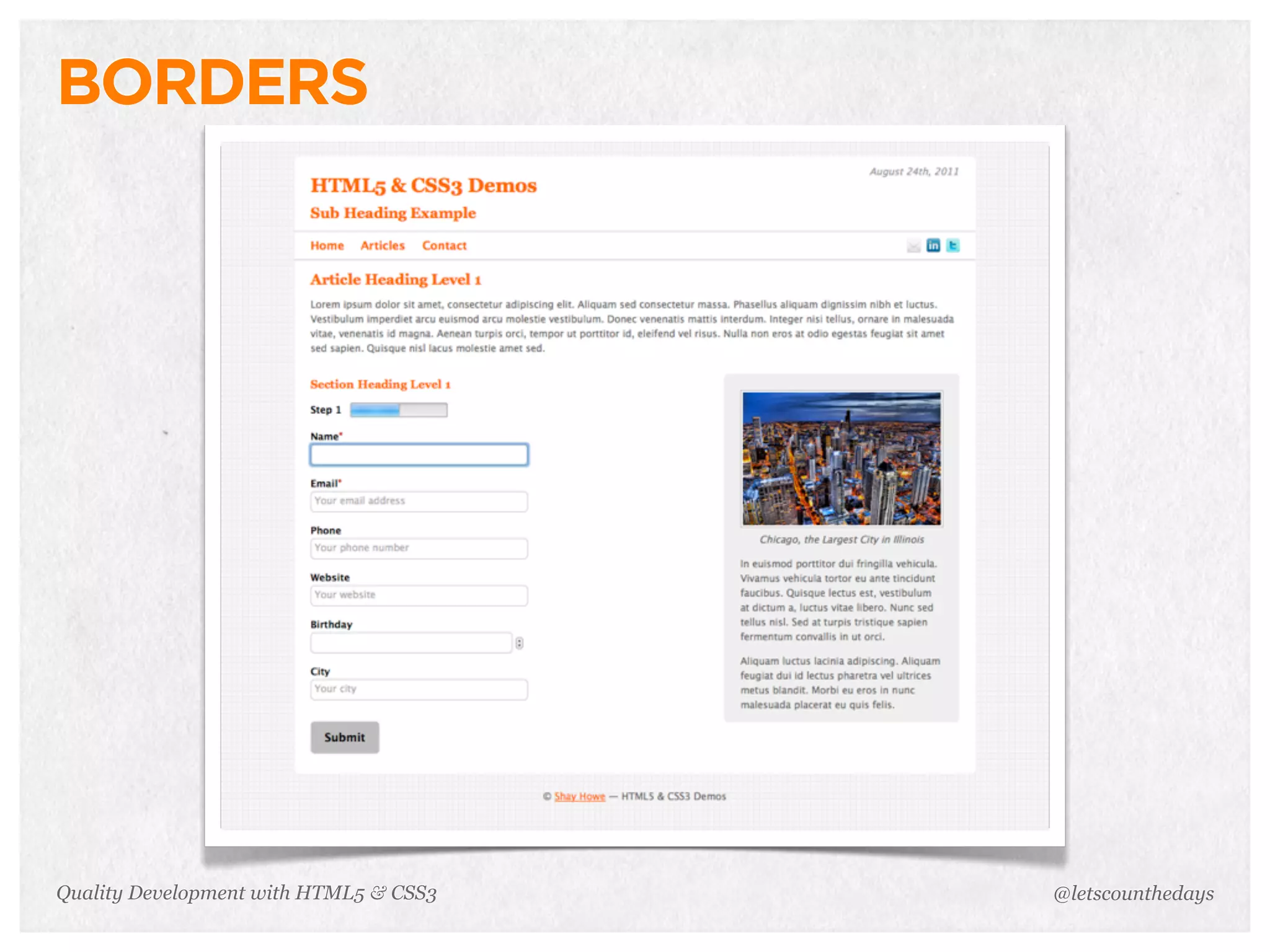BORDERS




Quality Development with HTML5 & CSS3   @letscounthedays
 