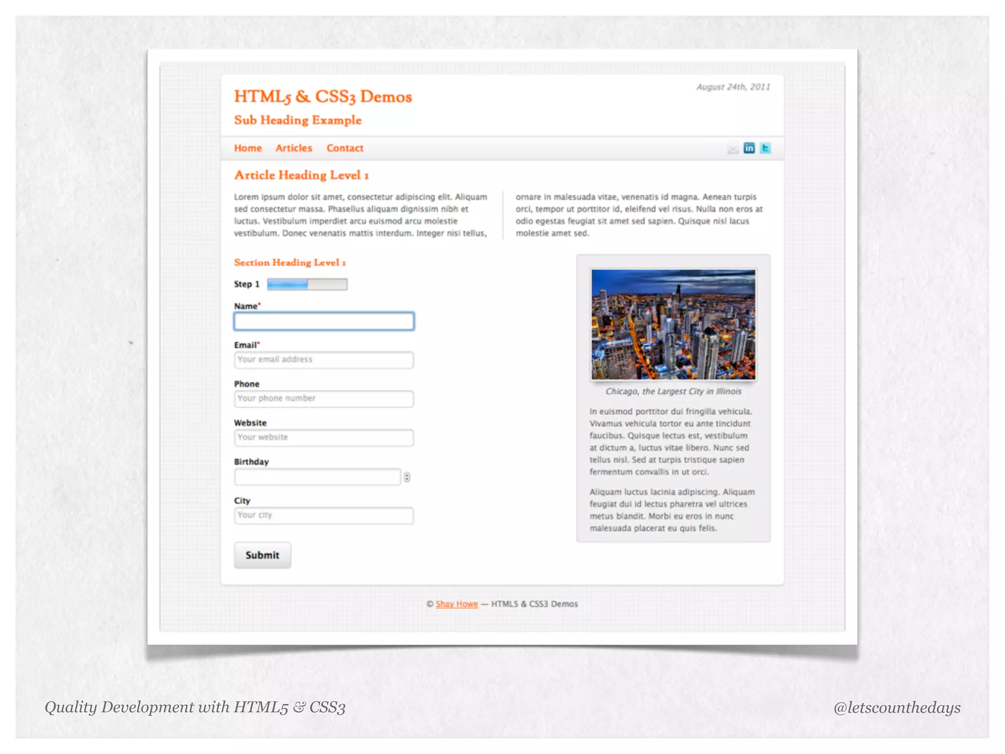 Quality Development with HTML5 & CSS3   @letscounthedays
 